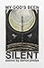 My God's Been Silent by Darius Phelps