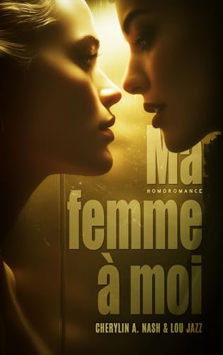 Ma femme à moi (Kindle Edition)