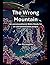 The Wrong Mountain