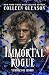 Immortal Rogue (Vampires of London)