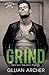 Grind: A Bad Boy's Redempti...