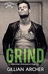 Grind: A Bad Boy's Redemption Romance (Burns Brothers) Grind: A Bad Boy's Redemption Romance (Burns Brothers)