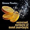 Medicină, nutriție si bună dispoziție Medicină, nutriție si bună dispoziție