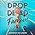 Drop Dead Famous: The crime thriller obsession of the summer!
