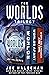 The Worlds Trilogy: Worlds, Worlds Apart, and Worlds Enough and Time