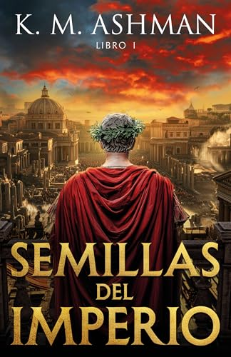 Semillas del Imperio (Spanish Edition)