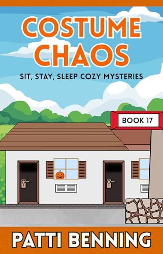 COSTUME CHAOS (Sit, Stay, Sleep Cozy Mysteries Book 17)