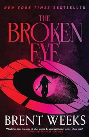 The Broken Eye (Lightbringer Book 3)