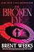 The Broken Eye (Lightbringer Book 3)