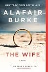 The Wife: A Novel...
