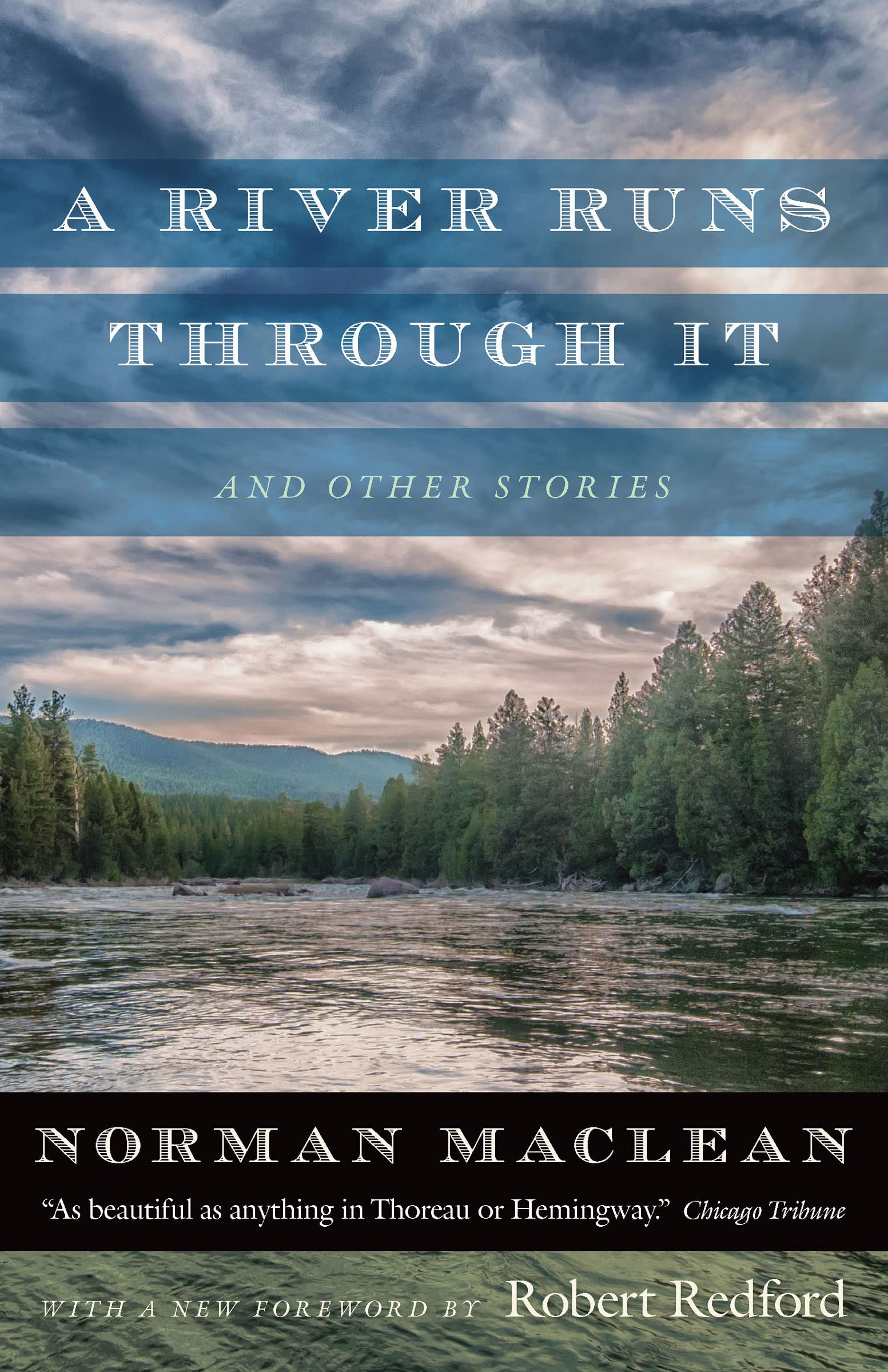 A River Runs through It and Other Stories (Kindle Edition)