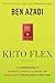 Keto Flex Revised: The Advanced Guide to Metabolic Flexibility, Fat-Burning, and Hormone Health for Every Body at Every Stage