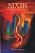SIXIR, la destinée des estr...