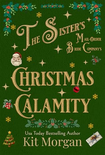 The Sister's Mail-Order Bride Company's Christmas Calamity (Kindle Edition)