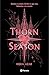 Thorn Season (Espinas 1) (Spanish Edition)
