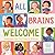 All Brains Welcome by Johanna Peyton