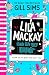 Lila Mackay Finds Life Very...