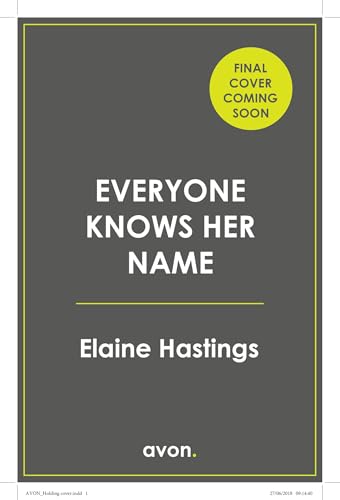 Everyone Knows Her Name: A sweeping emotional novel about family, fame and love, new for Summer 2026! (Kindle Edition)