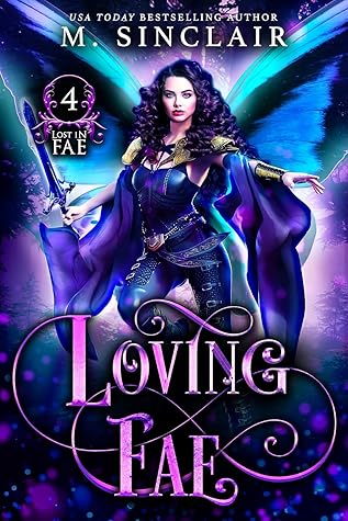 Loving Fae (Lost in Fae #4)