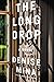 The Long Drop: A Novel