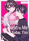 #8 (You’re Sleeping Next to Me Today, Too) #8 (You’re Sleeping Next to Me Today, Too)