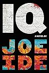 Book cover for IQ (An IQ Novel Book 1)