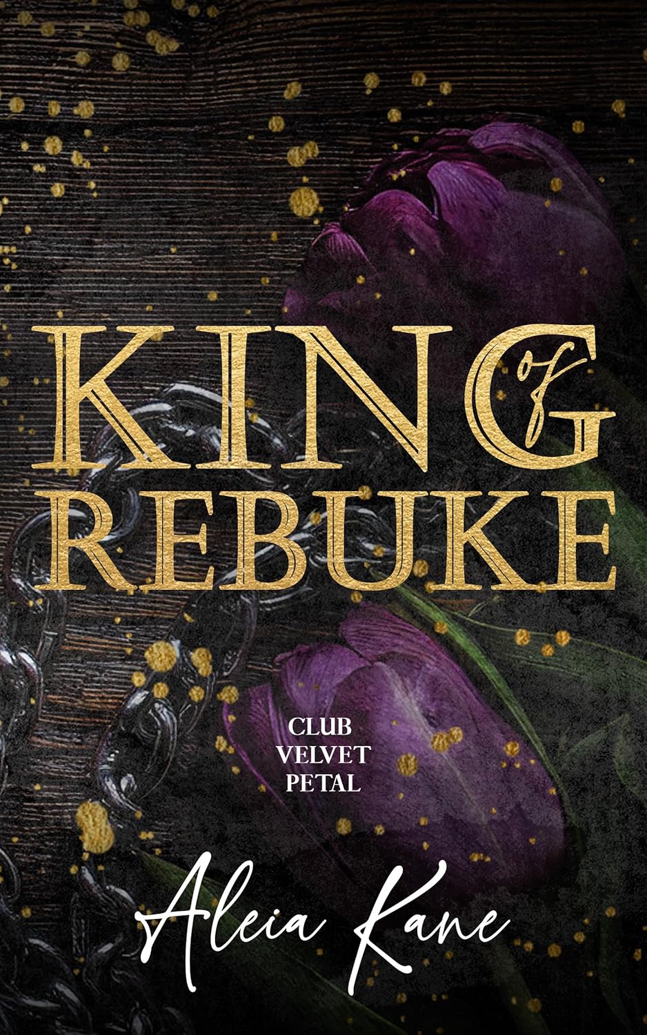 King of Rebuke (Club Velvet Petal #3)