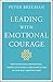 Leading With Emotional Cour...
