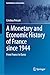 A Monetary and Economic History of France since 1944: From Francs to Euros (Contributions to Economics)