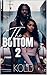 The Bottom 2 by KOLD The Bottom 2 by KOLD