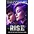 Rise: A YA Science Fiction Romance