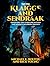 With Klaigge and Sendraak by Michael E. Bolyog