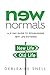 New Normals: A 21 Day Guide to Establishing New Life Patterns
