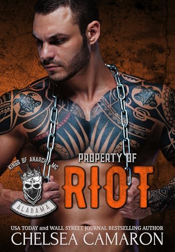 Property of Riot (Kings of Anarchy: Alabama Book 2)