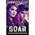 Soar: A YA Science Fiction Romance