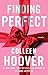 Finding Perfect: A Novella (Hopeless)