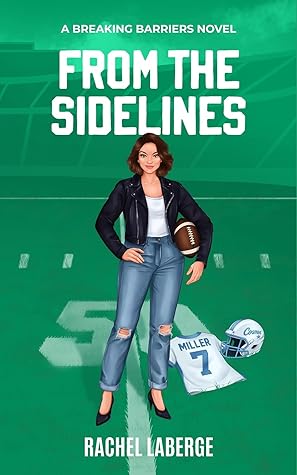 From the Sidelines (Breaking Barriers #1)