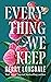 Everything We Keep by Kerry Lonsdale