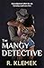 The Mangy Detective by R. Klemek