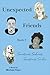 Unexpected Friends – Book 2...