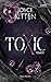 Toxic - Tome 02 by Joyce Kitten