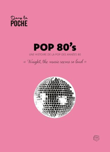 Pop 80's - Une histoire de la pop des années 80 - Collector's Book (Hardcover)
