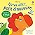 Ça va aller, petit dinosaure - dès 6 mois