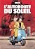 L'Autoroute du soleil: Nouvelle édition