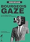 Bourgeois Gaze