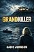 Grandkiller: Its a family a...