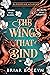 The Wings That Bind (Bloodwing Academy Book 3)