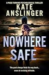 Nowhere Safe: A P...