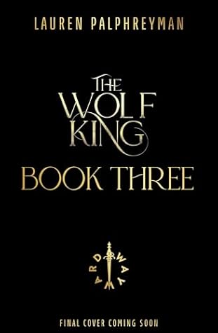 The Wolf Queen (The Wolf King #3)