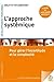 L'approche systémique pour gérer l'incertitude et la complexité by Arlette Yatchinovsky